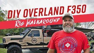 All-DIY Overland F350 Rig Walkaround