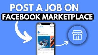 How To Post A Job On Facebook Marketplace (2023)