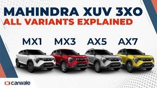 Mahindra XUV 3XO All Variants Explained | MX1, MX2, MX3, AX5, AX7, AX7 L Features & Prices!