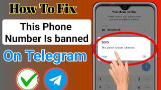Fix- Telegram This Phone Number Is Banned! [Recover]