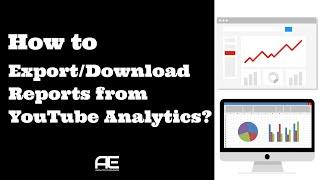 How to Export/Download Reports from YouTube Analytics? Excel CSV