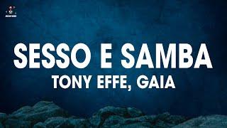 Tony Effe, Gaia - SESSO E SAMBA (Testo/Lyrics)