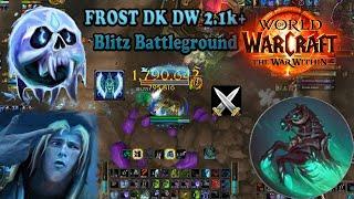 Frost DK Dual Wield Apocalypse - PVP BLITZ Solo BG - WoW TWW Deephaul Ravine - Gameplay 1