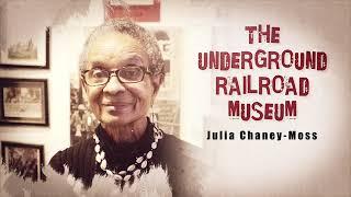 The Underground Railroad Museum of Burlington County NJ - Julia Chaney-Moss