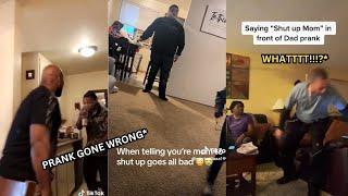 TELLING MOM TO SHUT UP PRANK TIKTOK COMPILATION