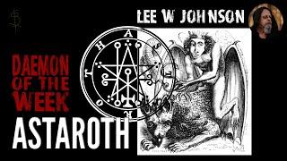 Astaroth || Daemon of the Week