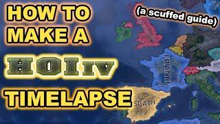 How to Make A HOI4 Timelapse! (A Totally Amazing Guide)