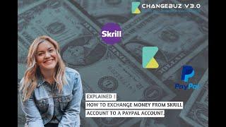 How to exchange money from Skrill account to a PayPal account | Trusted by 153,488 user's already