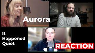 Aurora - It Happened Quiet (Live at The Current) - REACTION