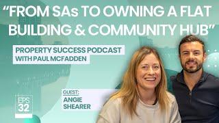 Using Property Investment to Fund Social Enterprises: Episode 32 ft (Angie Shearer)