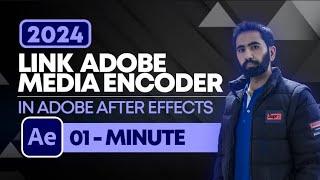 How to Link Adobe After Effects and Media Encoder in 2024 | After Effects Tutorials | Any Motion Pro