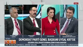 DP Genel Başkanı Gültekin Uysal, KRT TV - Fatma Karaağaç ile "Gündem Politika" programı.