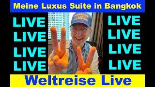 Meine Luxus Suite in Bangkok (Weltreise Live) #livestream #bangkok #weltreise