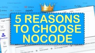 Why Nocode Is The Future: 5 Things That Are Painful To Do With Code, But Easy With Nocode!