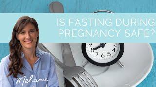 Is fasting during pregnancy safe?