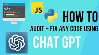 How To Audit And Fix Any Code Using Chat GPT