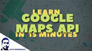 Learn Google Maps JavaScript API (Beginners Tutorial) | JavaScript Project #7