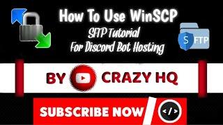 How To Use WinSCP To Connect To SFTP / FTP | Crazy HQ