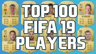 Top 100 Fifa 19 Players With The Highest Ratings