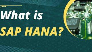 What is SAP HANA? | In-memory Database