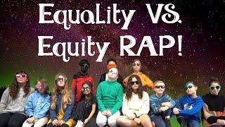 Equality vs. Equity Music Video