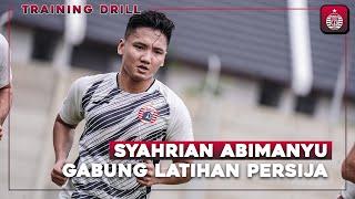 Resmi Diperpanjang, Syahrian Abimanyu Langsung Gabung Latihan Persija | Training Drill