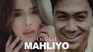 Mahliyo - Olib kel | Махлиё Омон Олиб Кел