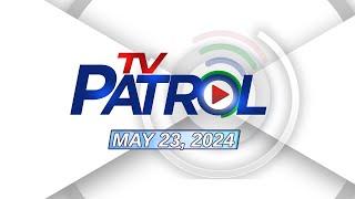 LIVE: TV Patrol Livestream | May 23, 2024 Full Episode