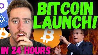 BITCOIN - IT LAUNCHES IN 24 HOURS!