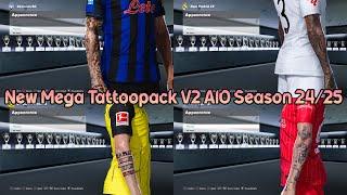 New Mega Tattoopack V2 AIO Season 24/25 - PES 2021 & Football Life 2025