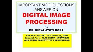 Important MCQ Answers And Explanations Digital Image Processing|Set :2