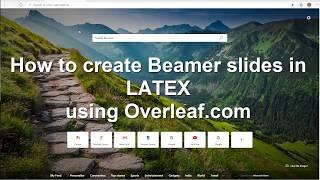 Creating Presentation using LATEX (Beamer Slides) online 1/3