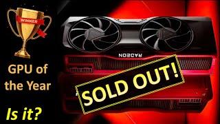 The RX 7800 XT is SOLD OUT! Is this the GPU of the Year?