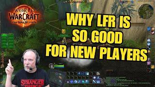 Why LFR Is So Good for New Players In World of Warcraft