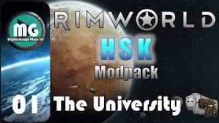 Rimworld HSK Modpack - Tutorial: The University Let´s Play EP01