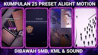 KUMPULAN 25 PRESET BASE ALIGHT MOTION TERBARU 2024 DIBAWAH 5MB