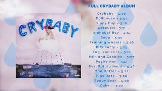 FULL Crybaby Album by Melanie Martinez 