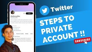 How to Private Twitter Account !