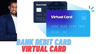 Q23|Wa Maxay Debit card iyo Virtual debit card| Sidee Loo isticmaala?|Faaiidooyinkiisa