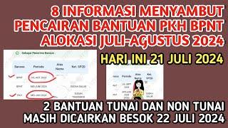 8 INFORMASI MENYAMBUT PENCAIRAN BANTUAN PKH BPNT ALOKASI JULI-AGUSTUS 2024 & 2 BANTUAN CAIR BESOK️