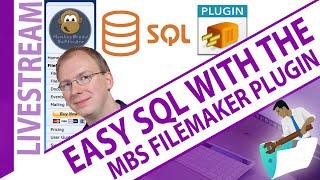 Easy SQL with the MBS FileMaker Plugin - Easy SQL for Claris FileMaker Platform - Claris SQL