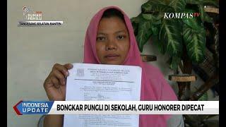 Bongkar Pungli di Sekolah, Seorang Guru Honorer Dipecat