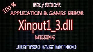 How to Fix Xinput1_3.dll is Missing error In Windows 10/8.1/7 (Easy) 2019