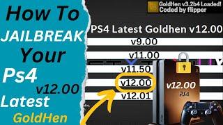 How to Jailbreak your PS4 V12.00 latest GoldHen | Latest jailbreak