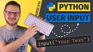 Python User Input & Interactive Calculator | Python Course #14