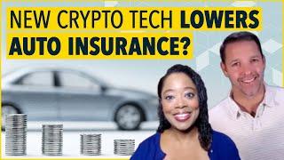 NEW Crypto Tech Could Lower Your Auto Insurance