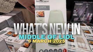 What's New in Middle of Lidl - Silvercrest Kitchenware & Livarno Products - 9 March 2025