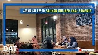 YUMMY, MENIKMATI SAJIAN KULINER KHAS SUMENEP DI AMANISH RESTO