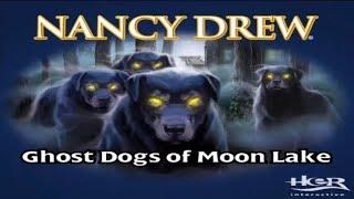 Nancy Drew 7 Ghost Dogs of Moon Lake Full Walkthrough No Commentary