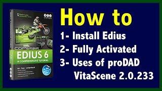 how to install the Edius 6 with fully activation method